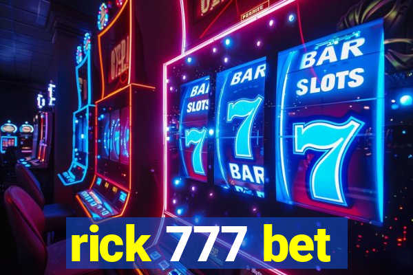 rick 777 bet